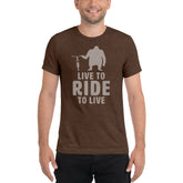 Live to Ride, Ride to Live Unisex Tri-Blend Tee